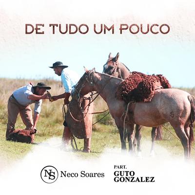 De Tudo um Pouco By Neco Soares, Guto Gonzalez's cover