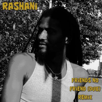 Friends No Friend (Dub) Remix's cover