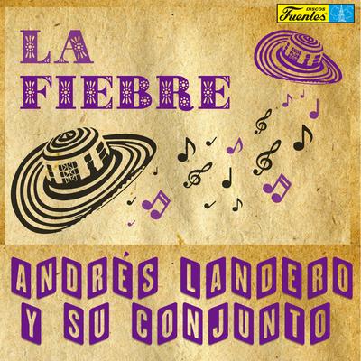 La Pava Congona By Andres Landero y Su Conjunto's cover