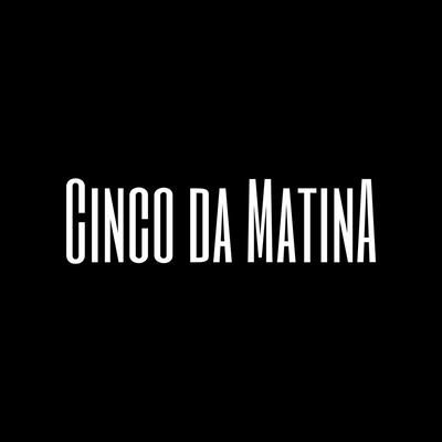 Cinco Da Matina By DJ S2K, MC 3L, MC MENOR DO DOZE's cover