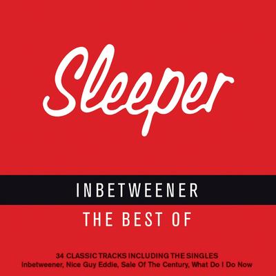 Inbetweener - The Best of Sleeper's cover