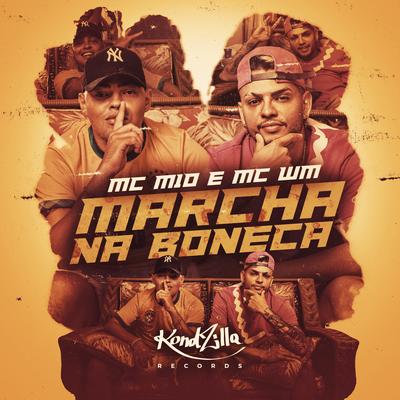 Marcha Na Boneca By MC M10, MC WM's cover