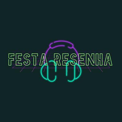Festa Resenha By Bastião da Pisada, Mc Tiringa's cover