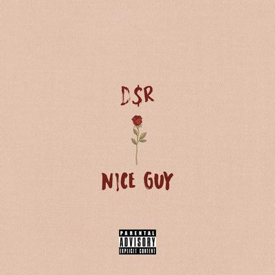 Nice Guy By D$r.'s cover