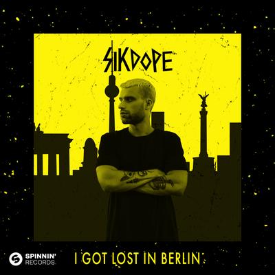 I Got Lost In Berlin By Sikdope's cover