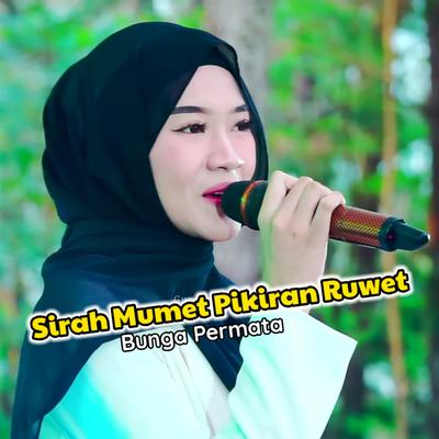 Sirah Mumet Pikiran Ruwet's cover