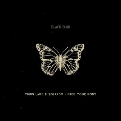 Chris Lake & Solardo - Free Your Body's cover