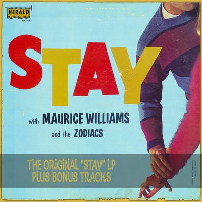 Stay By Maurice Williams & the Zodiacs's cover