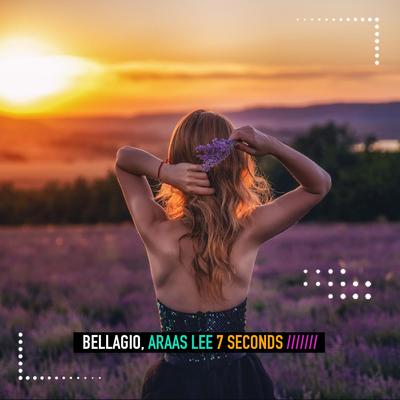 7 Seconds (Deep Edit) By Bellagio, Araas Lee's cover