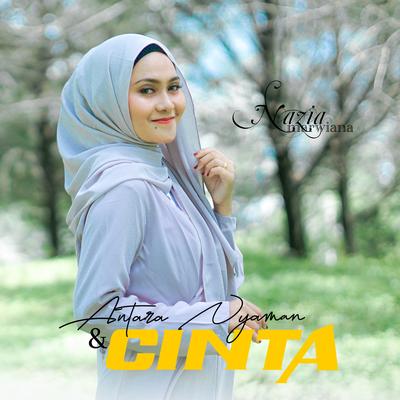 Antara Nyaman Dan Cinta By Nazia Marwiana's cover