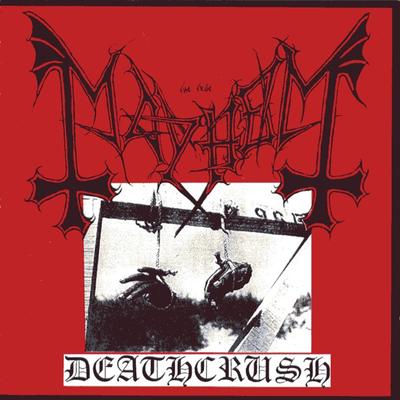 Deathcrush By Mayhem's cover