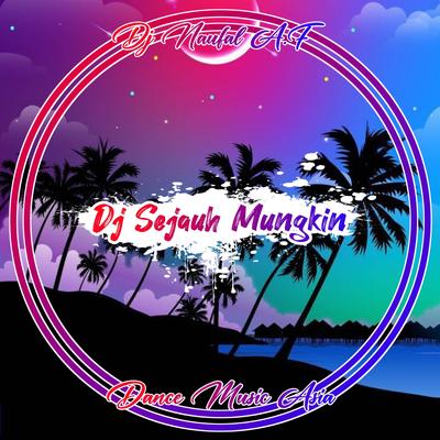 DJ SEJAUH MUNGKIN's cover