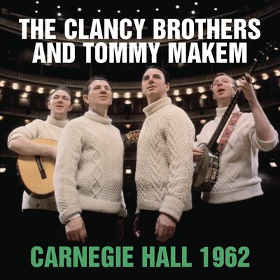 The Irish Rover (with Tommy Makem) (Live at Carnegie Hall, New York, NY - November 1962) By The Clancy Brothers's cover