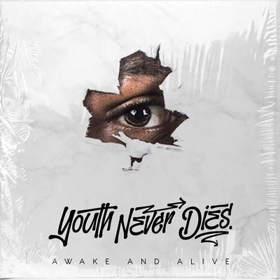 Awake and Alive By Youth Never Dies, We Are the Empty, Onlap's cover