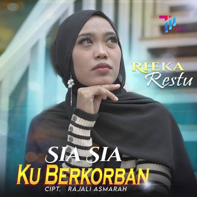 Sia Sia Ku Berkorban's cover