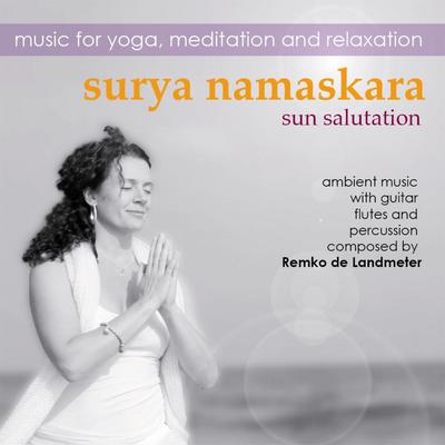 Surya Namaskara (Sun Salutation) By Remko De Landmeter's cover