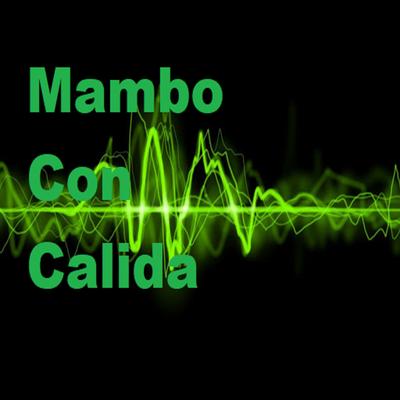 Mambo Con Calida's cover