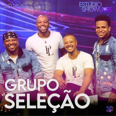 Só Pensa em Like (Ao Vivo) By Grupo Seleção's cover