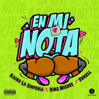 En Mi Nota By Kairo La Sinfonia, King Miguee, Yunell's cover