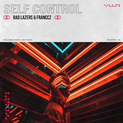 Self Control By Bad Lazers, Franccz's cover