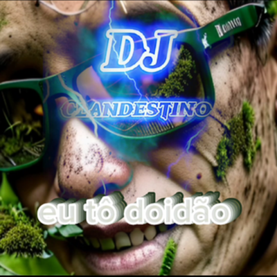 Eu Tô Doidão (Remix)'s cover