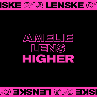 Higher By Amelie Lens's cover