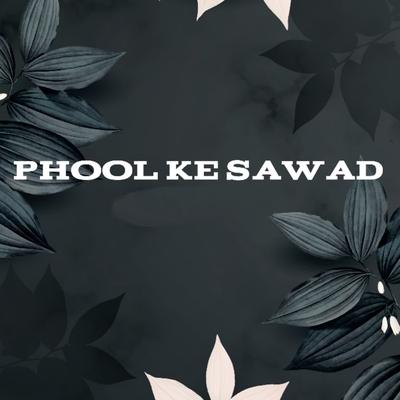 Phool Ke Sawad's cover