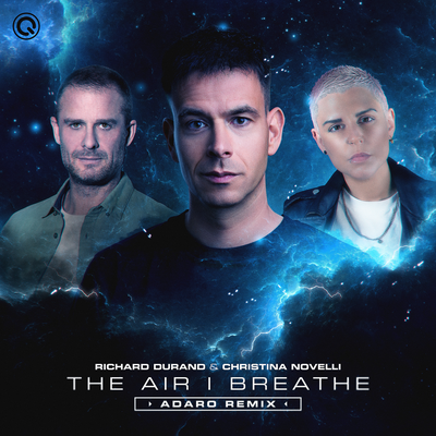 The Air I Breathe (Adaro Remix) By Richard Durand, Christina Novelli, Adaro's cover