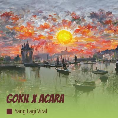 Gokil X Acara (Remix)'s cover