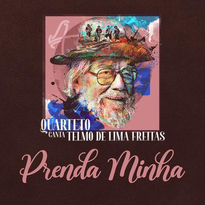 Prenda Minha By Quarteto Coração de potro, Telmo de Lima Freitas's cover