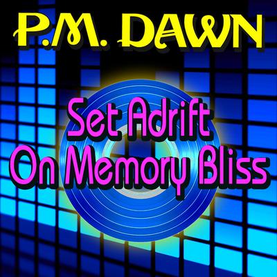 Set Adrift on Memory Bliss (Re-Recorded)'s cover