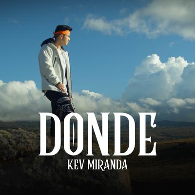 Donde By Kev Miranda's cover