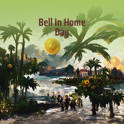 Bell in Home Day's cover