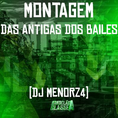 Montagem das Antigas dos Bailes's cover