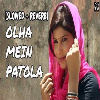 Olha Mein Patola's cover