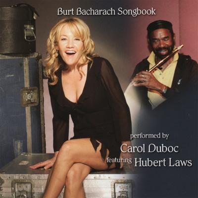 What the World Needs Now By Carol Duboc, Hubert Laws's cover