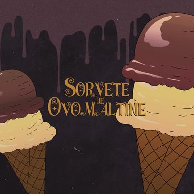 Sorvete de Ovomaltine By Magyn's cover