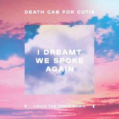 I Dreamt We Spoke Again (Louis the Child Remix)'s cover
