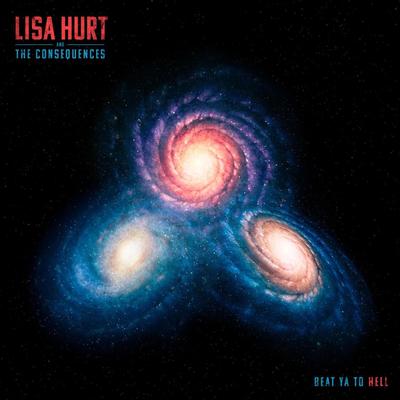 Lisa Hurt and the Consequences's cover