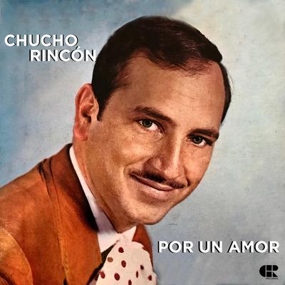 Soy By Chucho Rincón's cover