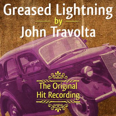 The Original Hit Recording - Greased Lightning's cover