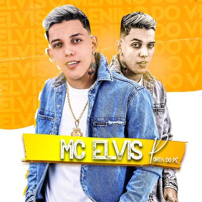 Ponta Do Pe By Mc Elvis's cover