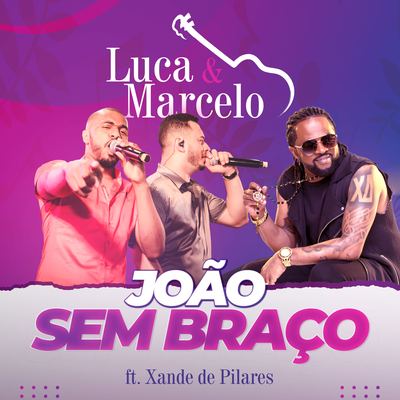 João sem Braço By Luca & Marcelo, Xande De Pilares's cover