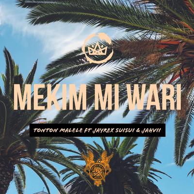 Mekim Mi Wari's cover