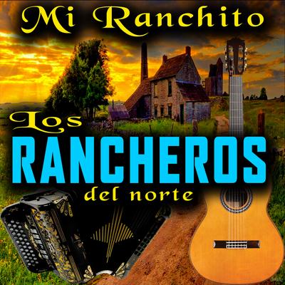 Los Rancheros del Norte's cover