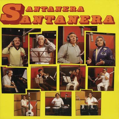 Sonora Santanera - Santanera  Santanera's cover
