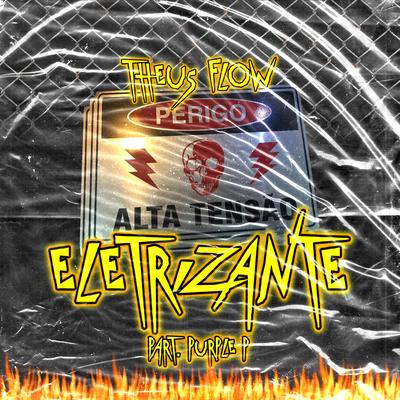 Eletrizante By Theus Flow, Purple P's cover