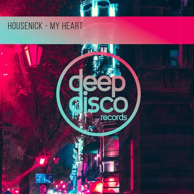 My Heart By Housenick's cover