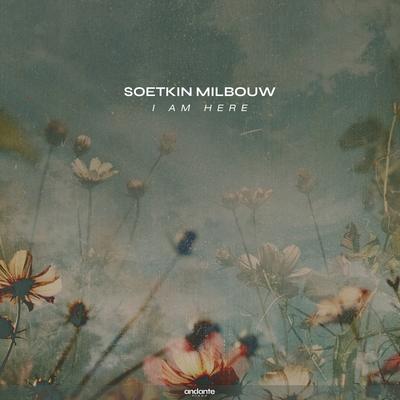 I Am Here By Soetkin Milbouw's cover