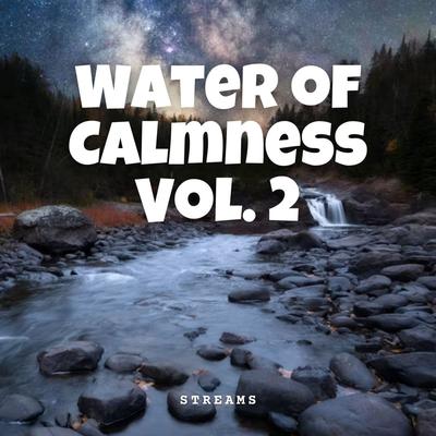 Streams: Water of Calmness Vol. 2's cover